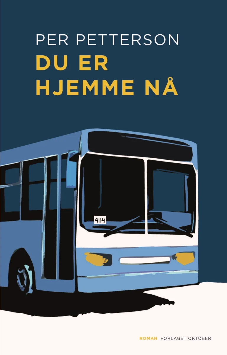 Du er hjemme nå av Per Petterson